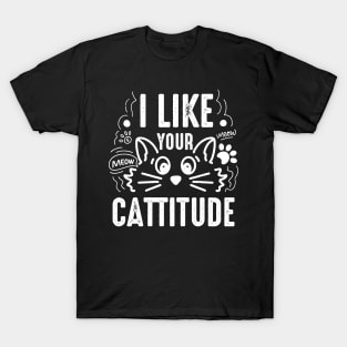 Cat Attitude Cattitude T-Shirt